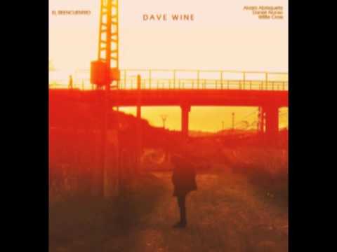 Dave Wine El Reencuentro